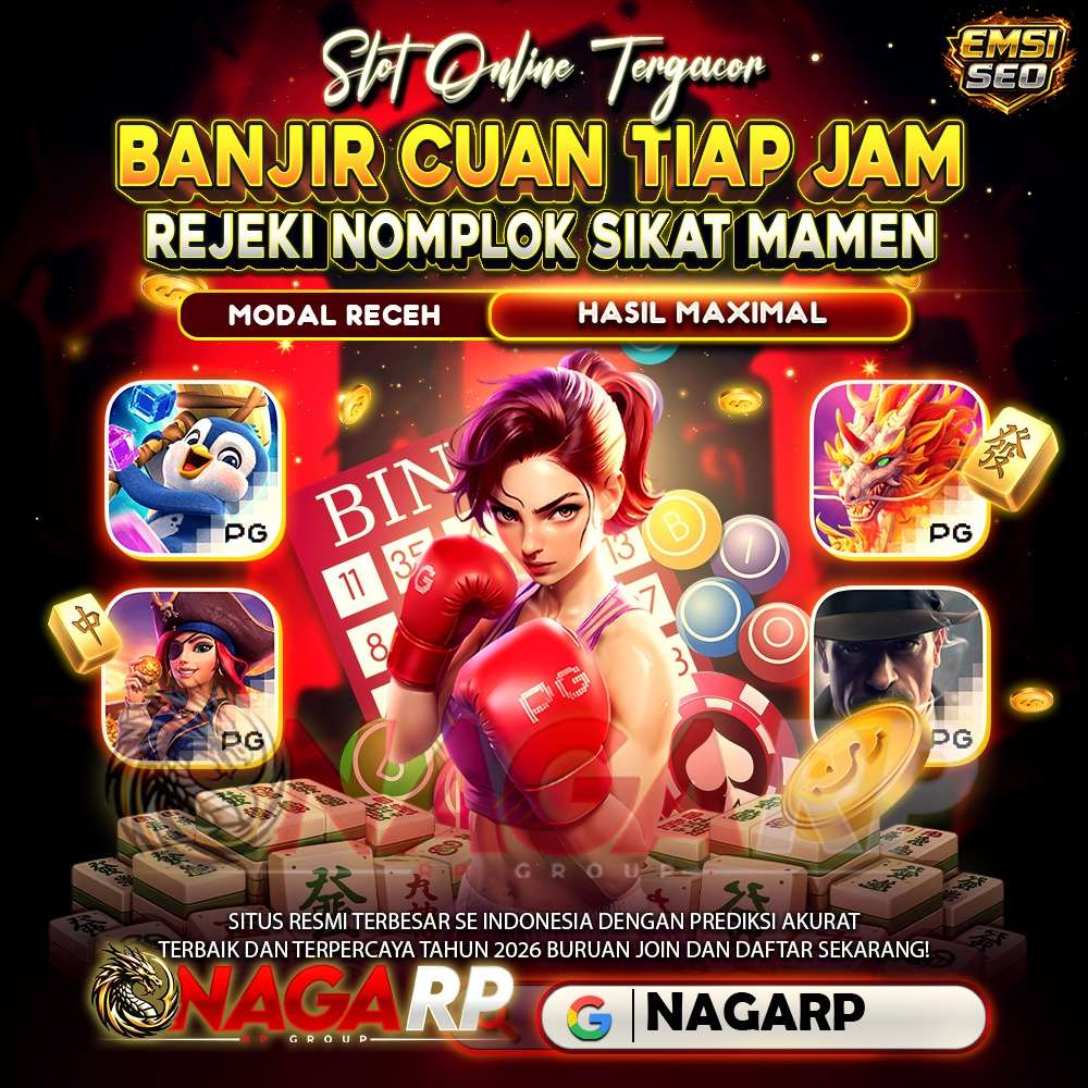 NAGARP: Naga Slot Resmi Permainan Gacor Penghasil Uang 2026